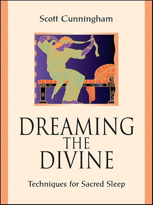 Title details for Dreaming the Divine by Scott Cunningham - Available